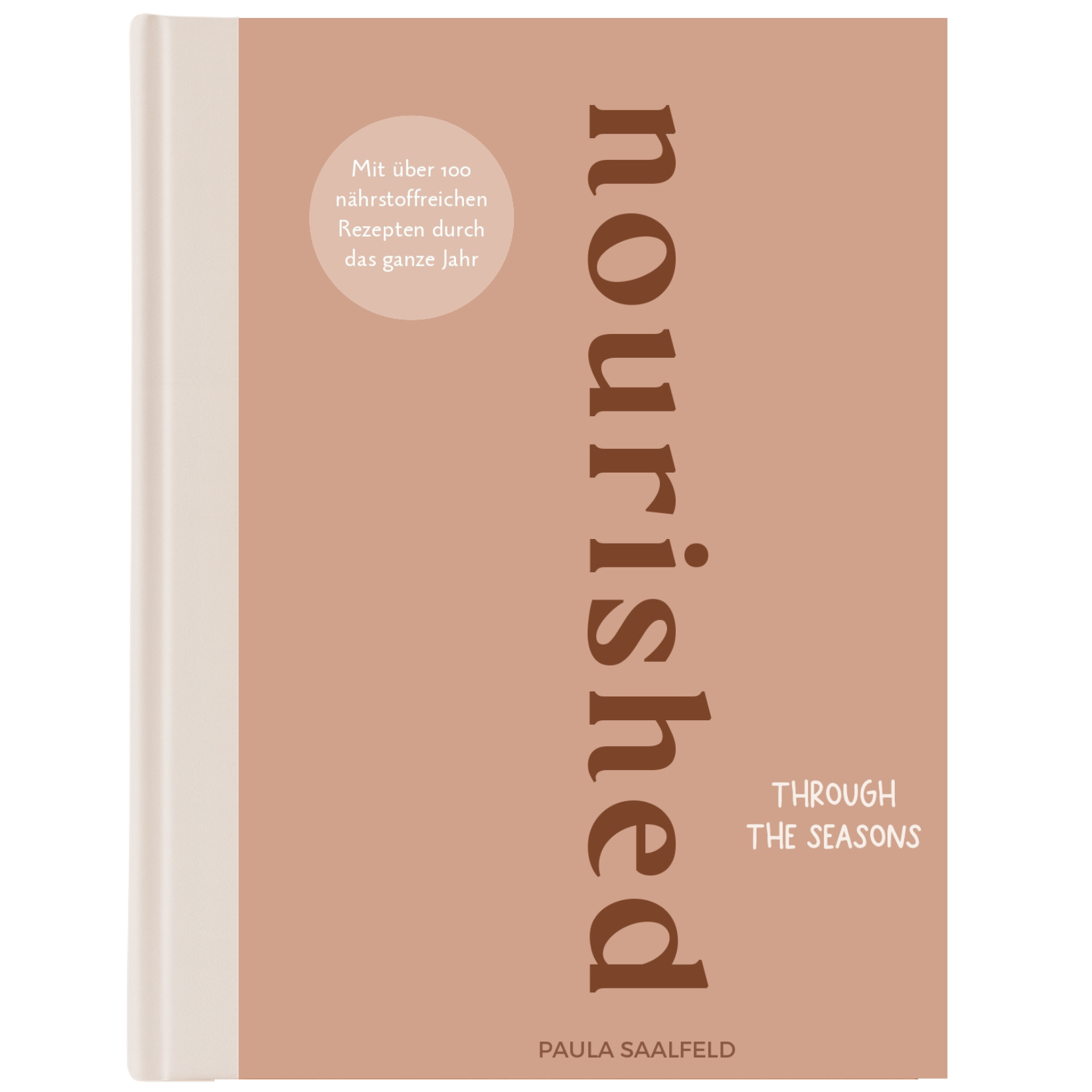 Nourished - Through The Seasons | Kochbuch traditionelle Ernährung